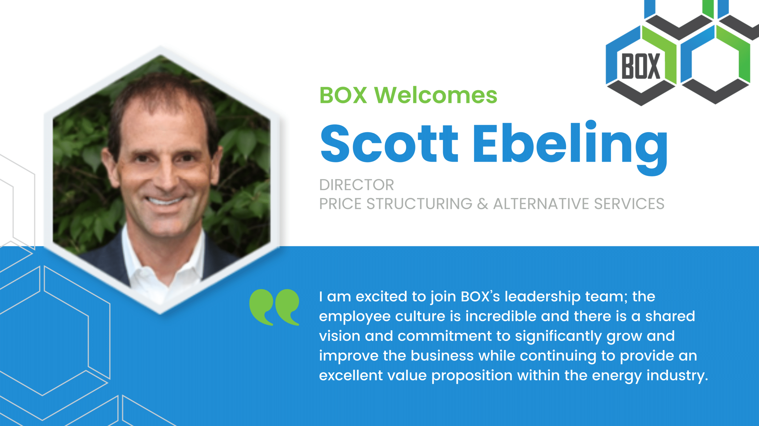 BOX Welcomes Scott Ebeling Director of Pricing Structure and Alternative Services